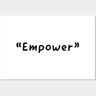 Empower Single Word Design Posters and Art